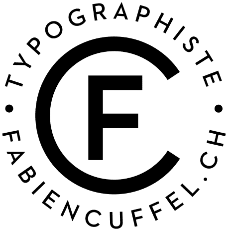 FABIEN CUFFEL, TYPOGRAPHISTE – Graphisme – Identité Visuelle – Conception éditorial – Communication visuelle – Graphiste – Genève